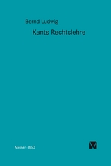 Kants Rechtslehre -  Bernd Ludwig