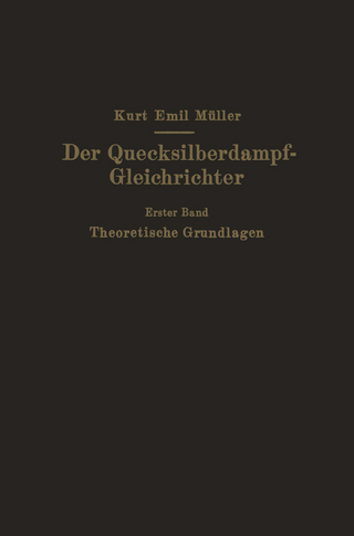 Der Quecksilberdampf-Gleichrichter