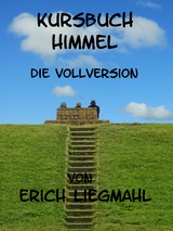 Kursbuch Himmel - Erich Liegmahl