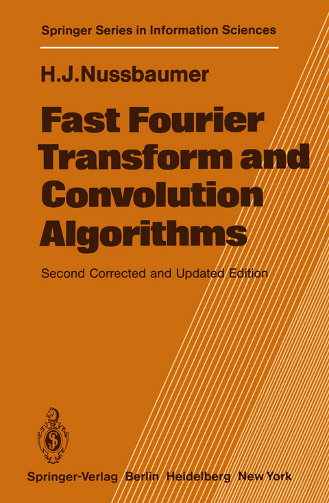 Fast Fourier Transform and Convolution Algorithms - Henri J. Nussbaumer