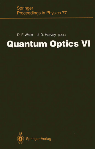 Quantum Optics VI
