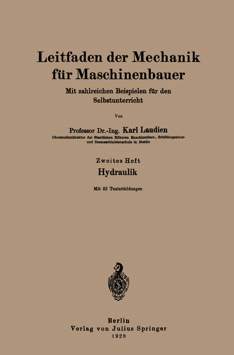 Leitfaden der Mechanik f&uuml;r Maschinenbauer - Karl Laudien