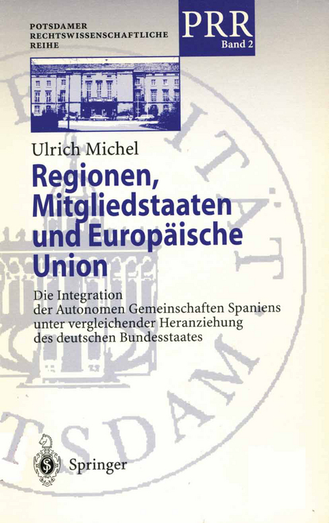Regionen, Mitgliedstaaten und Europäische Union - Ulrich Michel