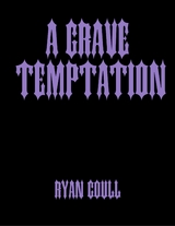 Grave Temptation -  Ryan Coull
