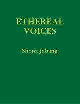 Ethereal Voices -  Shona Jabang
