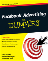 Facebook Advertising For Dummies - Paul Dunay, Richard Krueger, Joel Elad