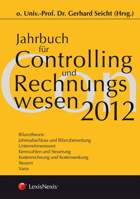 Jahrbuch f&uuml;r Controlling und Rechnungswesen 2012 - 