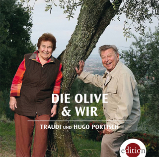 Die Olive und wir