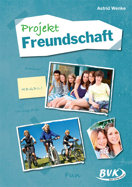 Projekt Freundschaft - Astrid Wenke