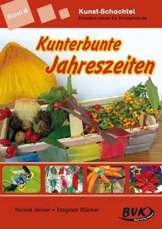 Kunst-Schachtel Kreative Ideen für Kinderhände Band 9