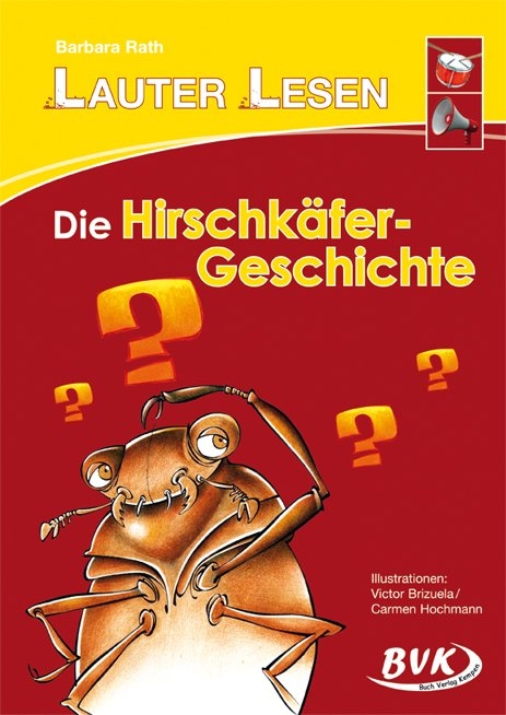 LAUTER LESEN &ndash; Die Hirschk&auml;fer-Geschichte - Barbara Rath