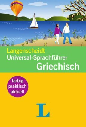 Langenscheidt Universal-Sprachf&uuml;hrer Griechisch