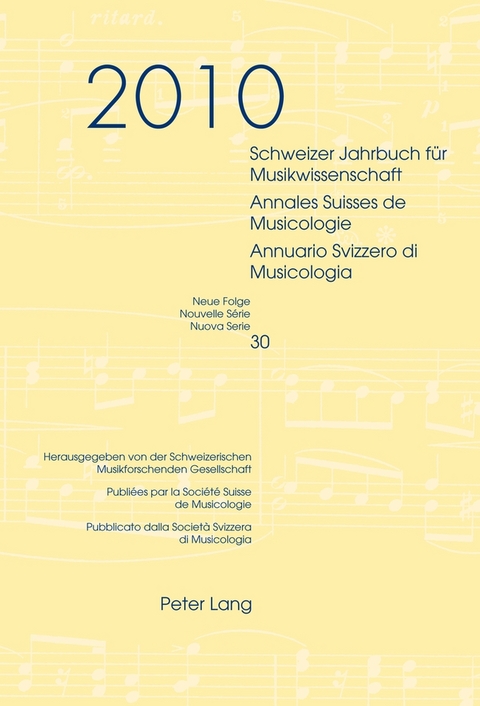 Schweizer Jahrbuch f&uuml;r Musikwissenschaft- Annales Suisses de Musicologie- Annuario Svizzero di Musicologia - 
