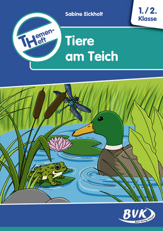 Themenheft Tiere am Teich 1./2. Klasse