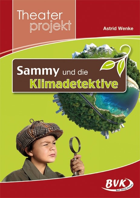 Theaterprojekt Sammy und die Klimadetektive - Astrid Wenke