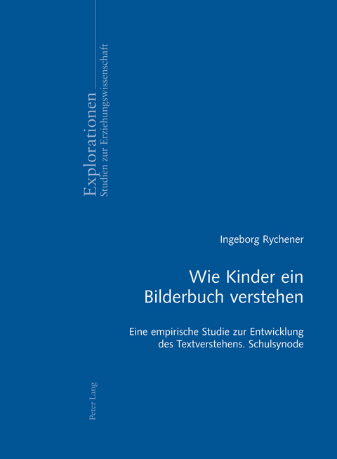 Wie Kinder ein Bilderbuch verstehen - Inge Rychener