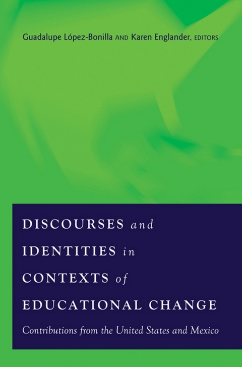 Discourses and Identities in Contexts of Educational Change - 