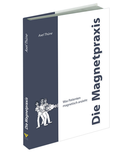 Die Magnetpraxis - Axel Th&uuml;ne