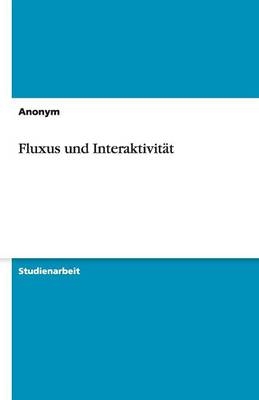 Fluxus und Interaktivit&Atilde;&curren;t -  Anonymous