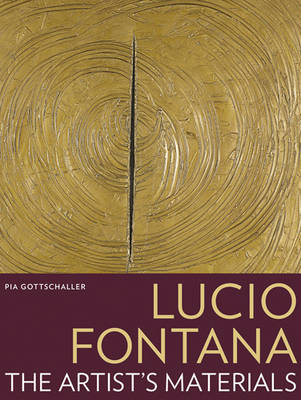 Lucio Fontana – The Artist′s Materials