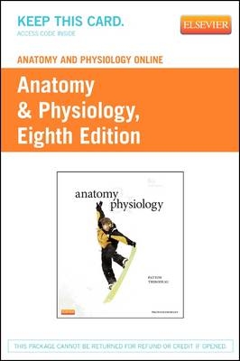 Anatomy and Physiology Online for Anatomy and Physiology (Access Code) - Kevin T. Patton, Gary A. Thibodeau