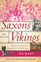 Saxons vs. Vikings -  Ed West
