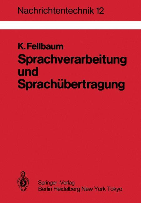 Sprachverarbeitung und Sprach&uuml;bertragung - K. Fellbaum