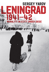 Leningrad 1941 - 42 - Sergey Yarov