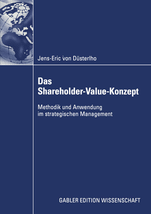 Das Shareholder-Value-Konzept - Jens-Eric D&uuml;sterlho