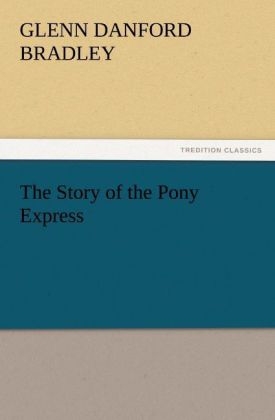 The Story of the Pony Express