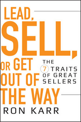 Lead, Sell, or Get Out of the Way - Ron Karr