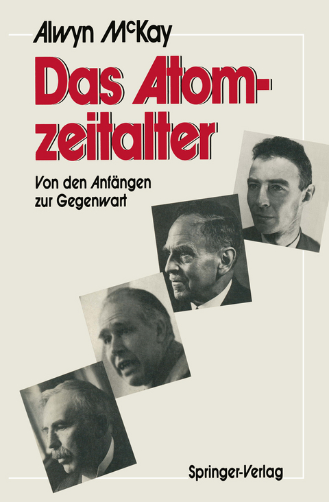 Das Atomzeitalter - H.Alwyn C. McKay