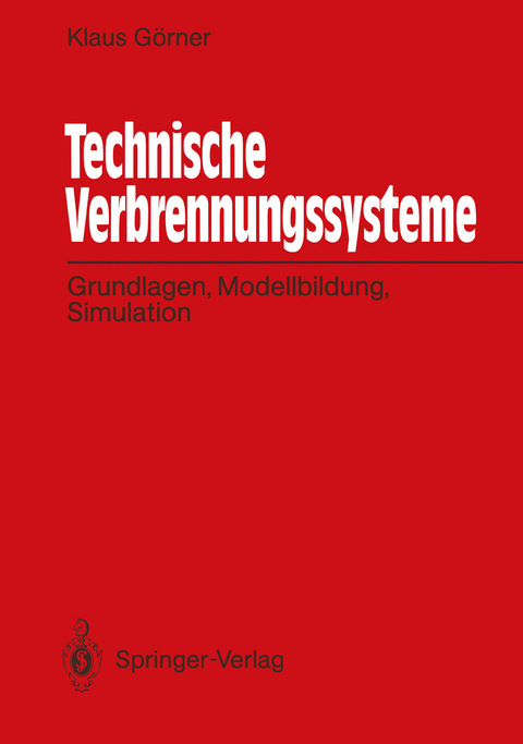 Technische Verbrennungssysteme - Klaus G&ouml;rner
