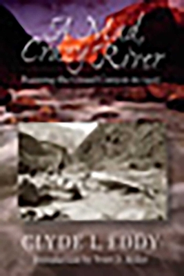 A Mad, Crazy River - Clyde L. Eddy