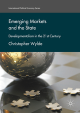 Emerging Markets and the State - Christopher Wylde