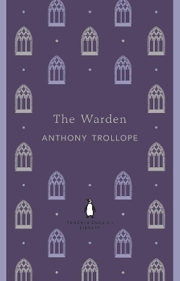 The Warden - Anthony Trollope