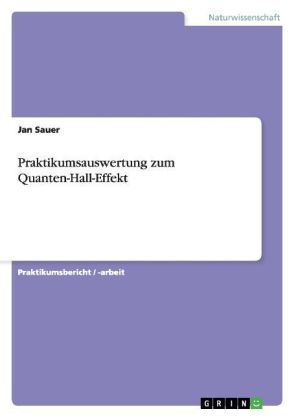 Praktikumsauswertung zum Quanten-Hall-Effekt