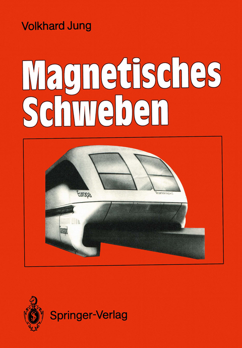 Magnetisches Schweben - Volkhard Jung
