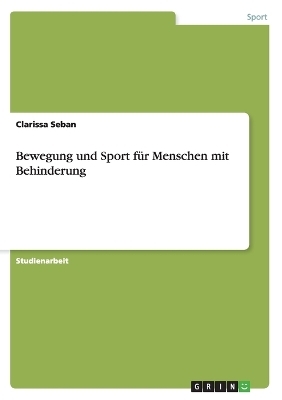 Bewegung und Sport f&uuml;r Menschen mit Behinderung - Clarissa Seban