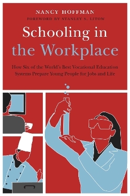 Schooling in the Workplace - Nancy Hoffman