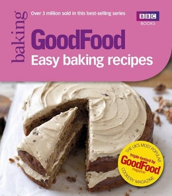 Good Food: Easy Baking Recipes -  Good Food Guides