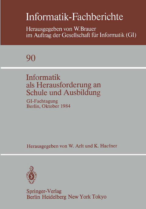 Informatik als Herausforderung an Schule und Ausbildung - 