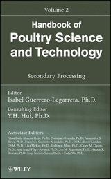 Handbook of Poultry Science and Technology, Volume 2, Secondary Processing - 
