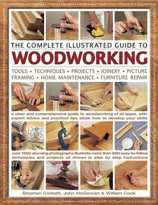 Complete Illustrated Guide to Woodworking