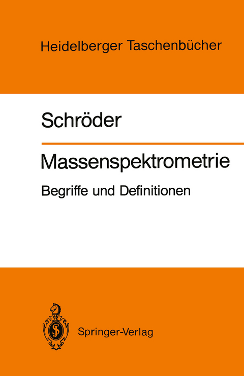 Massenspektrometrie - Ernst Schr&ouml;der