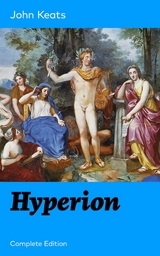 Hyperion (Complete Edition) - John Keats