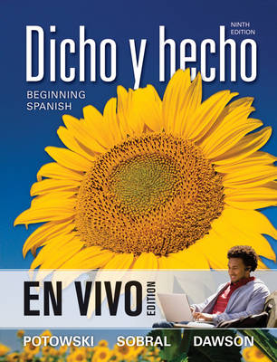 Dicho y hecho, Binder Ready Version - Kim Potowski, Silvia Sobral, Laila M. Dawson