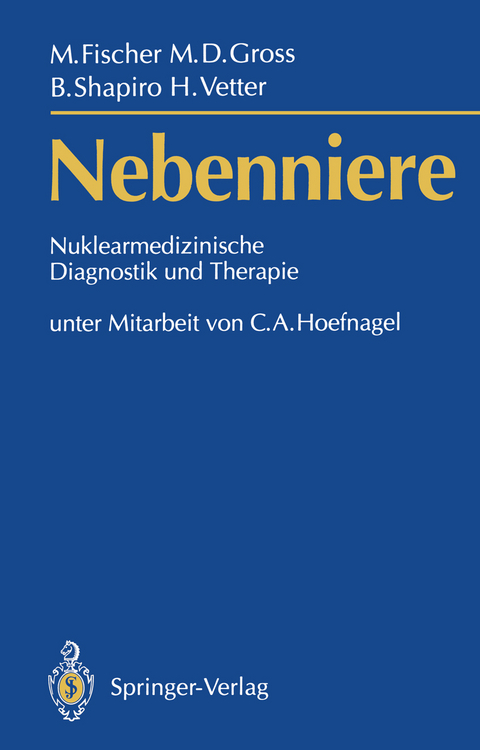 Nebenniere &mdash; - Manfred Fischer, Milton D. Gross, Brahm Shapiro, Hans Vetter