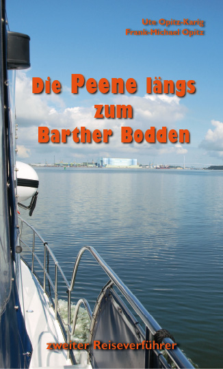 Die Peene l&auml;ngs zum Barther Bodden - Ute Opitz-Karig, Frank-Michael Opitz