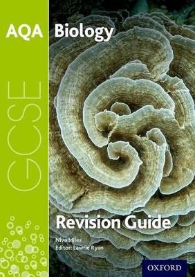 AQA GCSE Biology Revision Guide - Niva Miles
